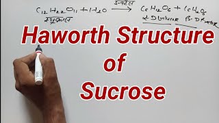 Haworth Structure of Sucrose  सुक्रोस की हावर्थ संरचना [upl. by Inirt]