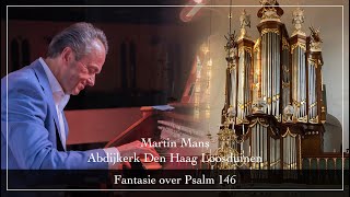 Martin Mans  Fantasie over Psalm 146  Abdijkerk van Loosduinen in Den Haag [upl. by Penrod]