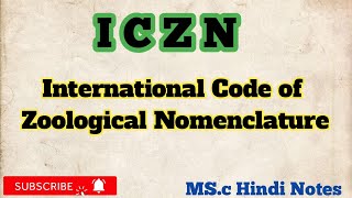 ICZNInternational Code of Zoological Nomenclature ICZN IN HINDI [upl. by Prescott]