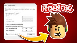 Bilgisayar Dns Ayarları Değiştirme  VPNsiz Roblox Oyununa Girmek [upl. by Bowers]