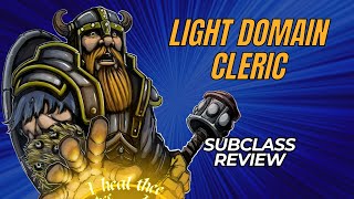 Light Domain Cleric 5e Subclass Review [upl. by Adnauqahs]