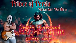 STUART CHATWOOD  POP2 WARRIOR WITHIN  WELCOME WITHIN Guitar cover [upl. by Elton]