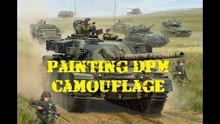 Painting DPM Camouflage for Team Yankee [upl. by Tham]