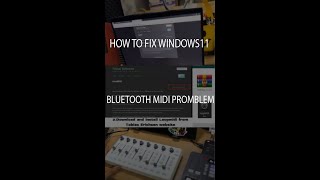 How to Fix Midi Bluetooth Promblem Windows11  SMCMIXER and all BT MIDI Device [upl. by Jehias]