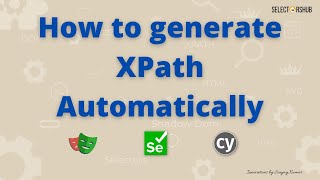 How to generate xpath automatically  xpath in selenium webdriver  SelectorsHub [upl. by Raff]