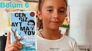 Cengiz AYTMATOV Beyaz Gemi  Bölüm 6 [upl. by Aisila]