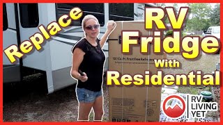 RV Refrigerator Installation  How to Replace RV Refrigerator with Residential Fridge  RV Living [upl. by Olaf]