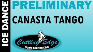 Cutting Edge FSC  Ice Dance  Preliminary Canasta Tango [upl. by Nylaroc]