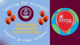 DUCHENNE AWARENESS WEEK SPECIAL [upl. by Inacana]