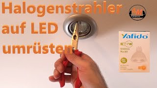 Halogenstrahler 👷 auf LED umrüsten  4M [upl. by Emawk]