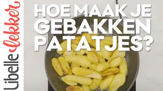 Hoe maak je gebakken patatjes [upl. by Biddy]