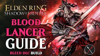 Sword Lance Build  Blood Lancer Shadow of the Erdtree Build Elden Ring Build [upl. by Ailaza]