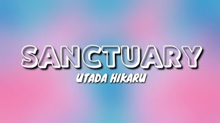 Utada Hikaru  Sanctuary from Kingdom Hearts Lyrics [upl. by Ellerehs]