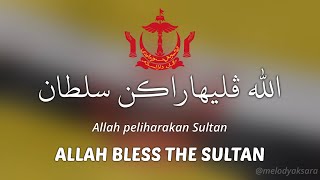 Brunei 🇧🇳 National Anthem  Allah peliharakan Sultan in Jawi Arabic script with Eng translation [upl. by Annairt]