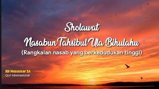 H Muammar ZA  Sholawat Nasabun Tahsibul Ula Bihulahu [upl. by Nnoved]