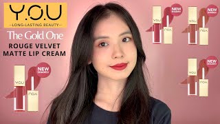 YOU Velvet Matte The GOLD One Lip Cream New Shades 1922 Swatches Review  Anna Mariana [upl. by Grimbald61]