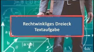 Rechtwinkliges Dreieck Textaufgabe [upl. by Anneg372]