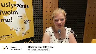 Badania profilaktyczne  dr n med Anna Kalinowska [upl. by Leelah]