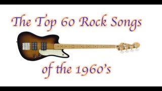 The Top 60 Rock Songs of the 1960s [upl. by Janyte537]