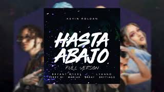 Hasta Abajo Remix Full Version  Kevin Roldan Bryant Myers Lyanno Brray Brytiago Y Mas [upl. by Elfstan817]