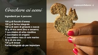 Crackers ai Semi  Snack Mipiacemifabene [upl. by Germana320]