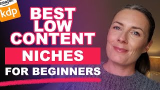 These Are The Best Low Content Book Niches For Beginners Publishing On Amazon KDP [upl. by Udenihc]