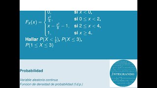 Calculo de probabilidades usando la función de distribución acumulada ejemplo 8 [upl. by Clarkin]