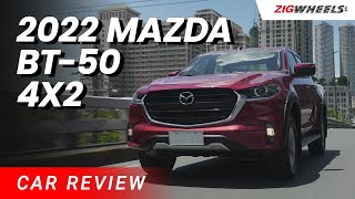 2022 Mazda BT50 4x2 AT Review  ZigwheelsPh [upl. by Ney]