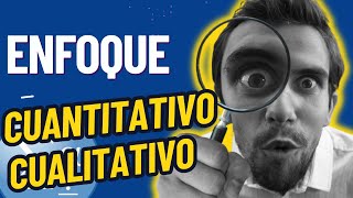 👉 Enfoques de Investigación ✅CUANTITATIVO y CUALITATIVO 🤩Metodología de la Investigación  Sampieri [upl. by Ennoryt]