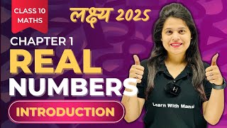 Real Numbers  Introduction  Chapter 1  quotलक्ष्यquot 2025 [upl. by Christopher]