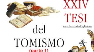 “Spiegazione XXIV Tesi del Tomismo” 1 Don Curzio Nitoglia Prima Lezione Tesi I e II [upl. by Drislane]