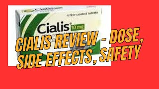 Cialis Review Tadalafil Dose Side effects Safety [upl. by Nivej]