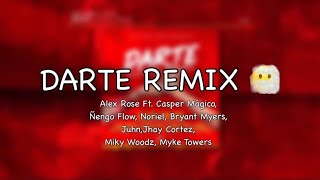 Alex Rose Ft Various Artists  Darte Remix Lyrics [upl. by Iniffit917]