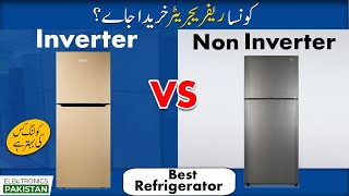 Inverter Refrigerator VS Non Inverter Refrigerator  Best Refrigerator In Pakistan [upl. by Malvina]