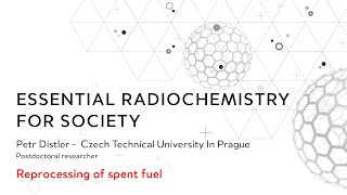 Reprocessing of spent nuclear fuel Petr Distler [upl. by Constantia]