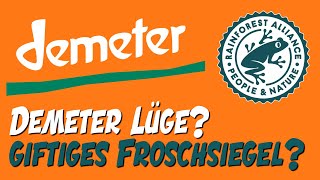 Demeter Lüge amp giftiges Froschsiegel Zusammenschnitt [upl. by Droffig868]