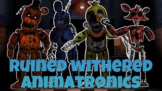 Fnaf SpeedEdit  Ruined Withered Animatronics [upl. by Nyleda]