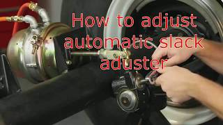 How to adjust automatic slack adjuster [upl. by Sorcha]