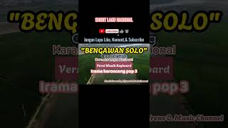 Short Karaoke lagu Nasional  Bengawan Solo  ciptaan Gesang karaoke instrumentlagurohani [upl. by Waiter543]