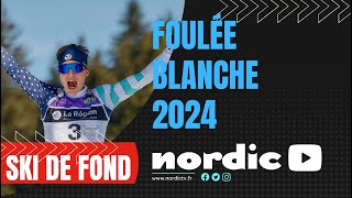 Foulée Blanche 2024  le Team Vercors Isère en force [upl. by Aitnecserc]