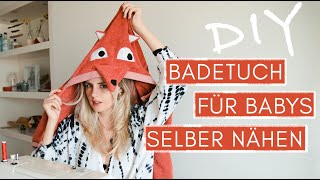 DIY Kapuzen Badetuch für Kinder amp Babys nähen  Handtuch Upcycling [upl. by Anoynek]