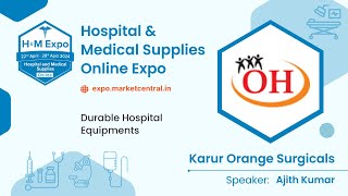 Karur Orange Surgicals  Durable Hospital Equipments in Tamil in Karur by Ajith Kumar [upl. by Horsey]