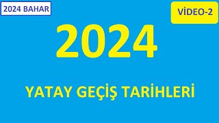 2024 YATAY GEÇİŞ TARİHLERİ 2024 BAHAR DÖNEMİ GEÇİŞ TARİHLERİ YATAY GEÇİŞ VİDEO2 [upl. by Enaoj]