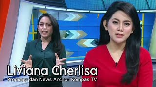 Liviana Cherlisa  Produser dan News anchor Kompas TV [upl. by Alhahs]