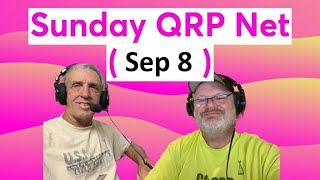 Sunday QRP SSB Net Sep 8 [upl. by Salta]