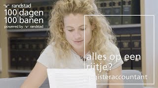 Werken als registeraccountant wat houdt dat in Randstad  Dag 85 [upl. by Aicirtal575]