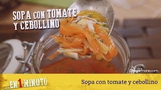 Receta de Sopa con tomate y cebollino  Cocina abierta [upl. by Payne]