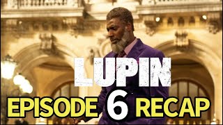 Lupin Season 3 Chapter 6 Recap [upl. by Eiramacissej495]