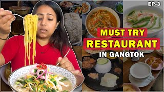 Must Try Restaurants in Gangtok  Tibetan Food Bhutanese Food amp Naga Food [upl. by Shaum]