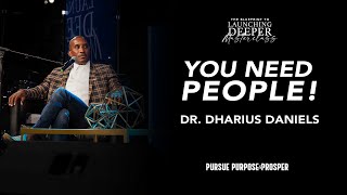 The Key to Winning People  Launching Deeper with Dr Dharius Daniels [upl. by Deny]